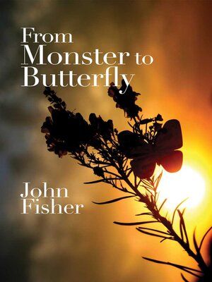 cover image of From Monster to Butterfly